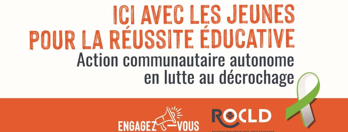 ICI avec les jeunes pour la réussite éducative ROCLD